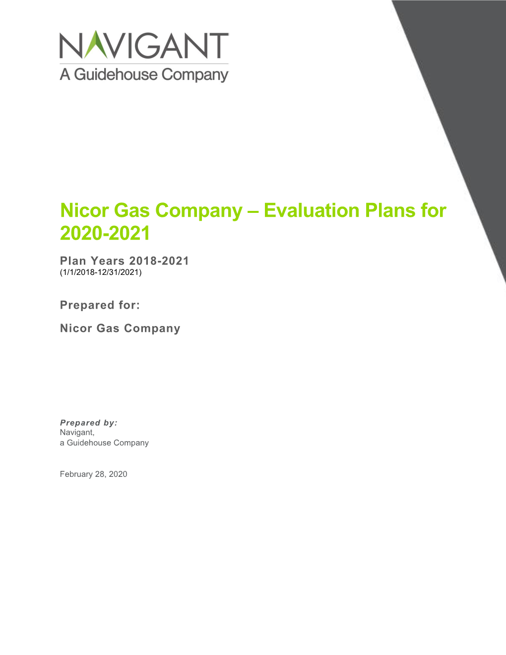 Nicor Gas Company – Evaluation Plans for 2020-2021 Plan Years 2018-2021 (1/1/2018-12/31/2021)