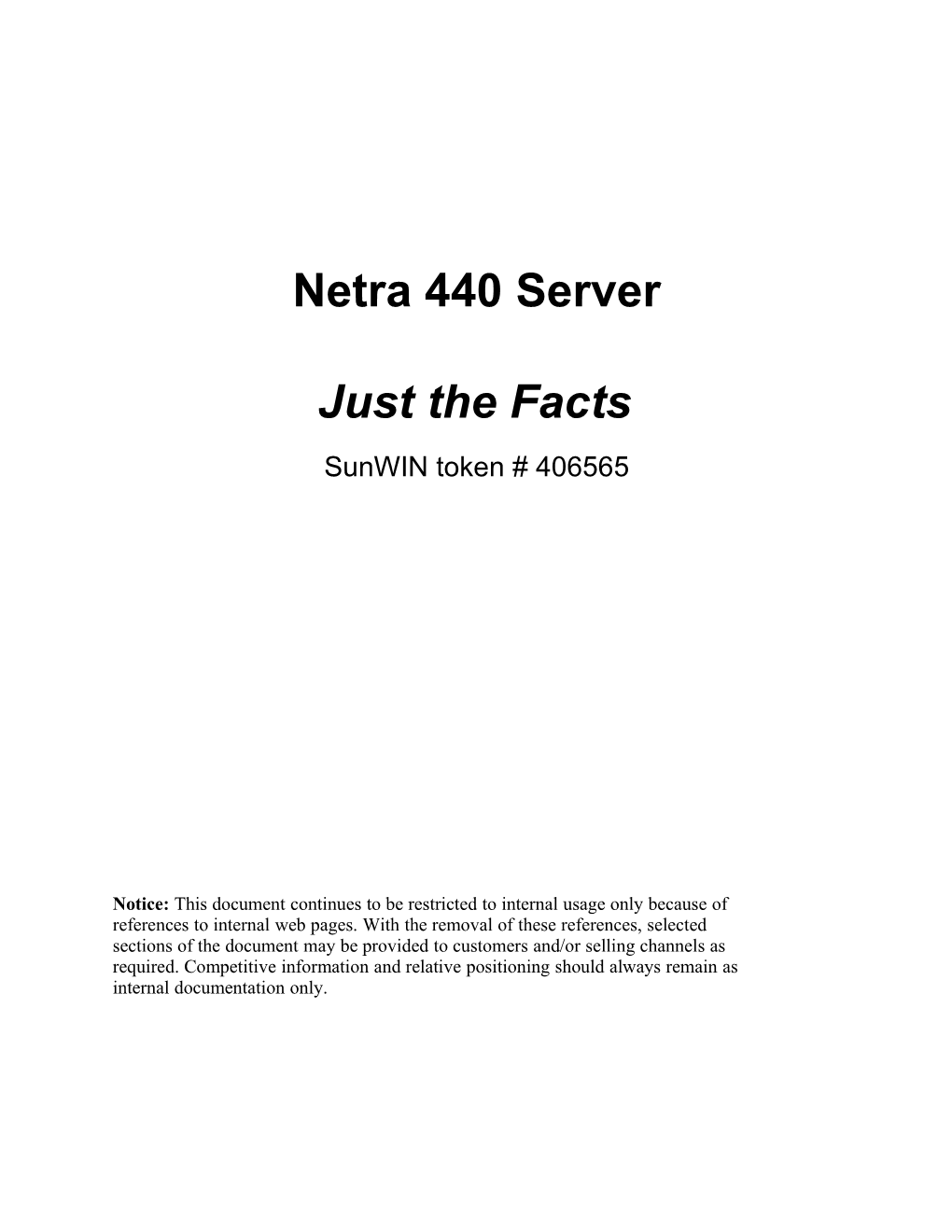 Netra 440 Server Just the Facts