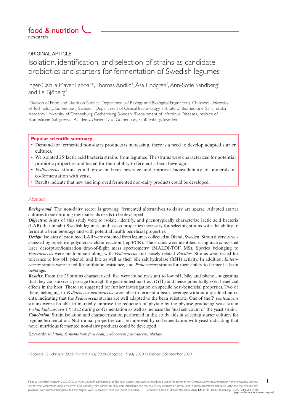 Isolation, Identification, and Selection of Strains As Candidate Probiotics and Starters for Fermentation of Swedish Legumes