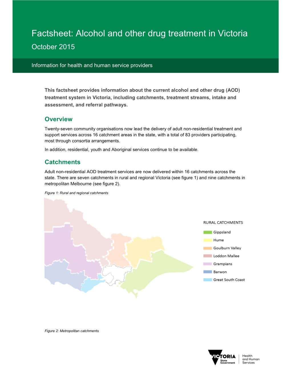 Factsheet: Alcohol and Other Drug Treatment in Victoria October 2015