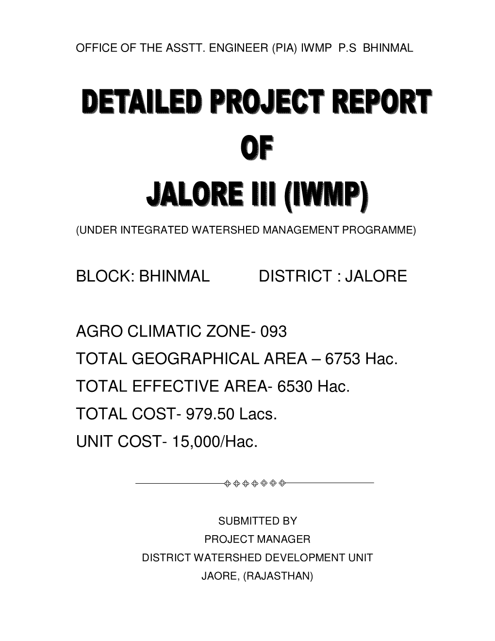 Block: Bhinmal District : Jalore Agro Climatic Zone