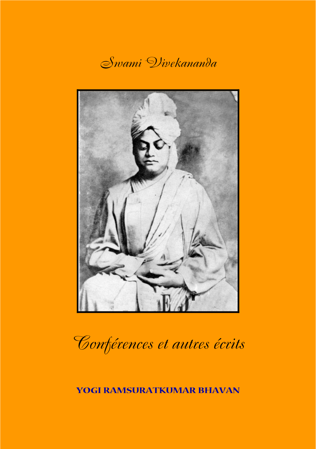 Swami Vivekananda Sur L'hindouisme