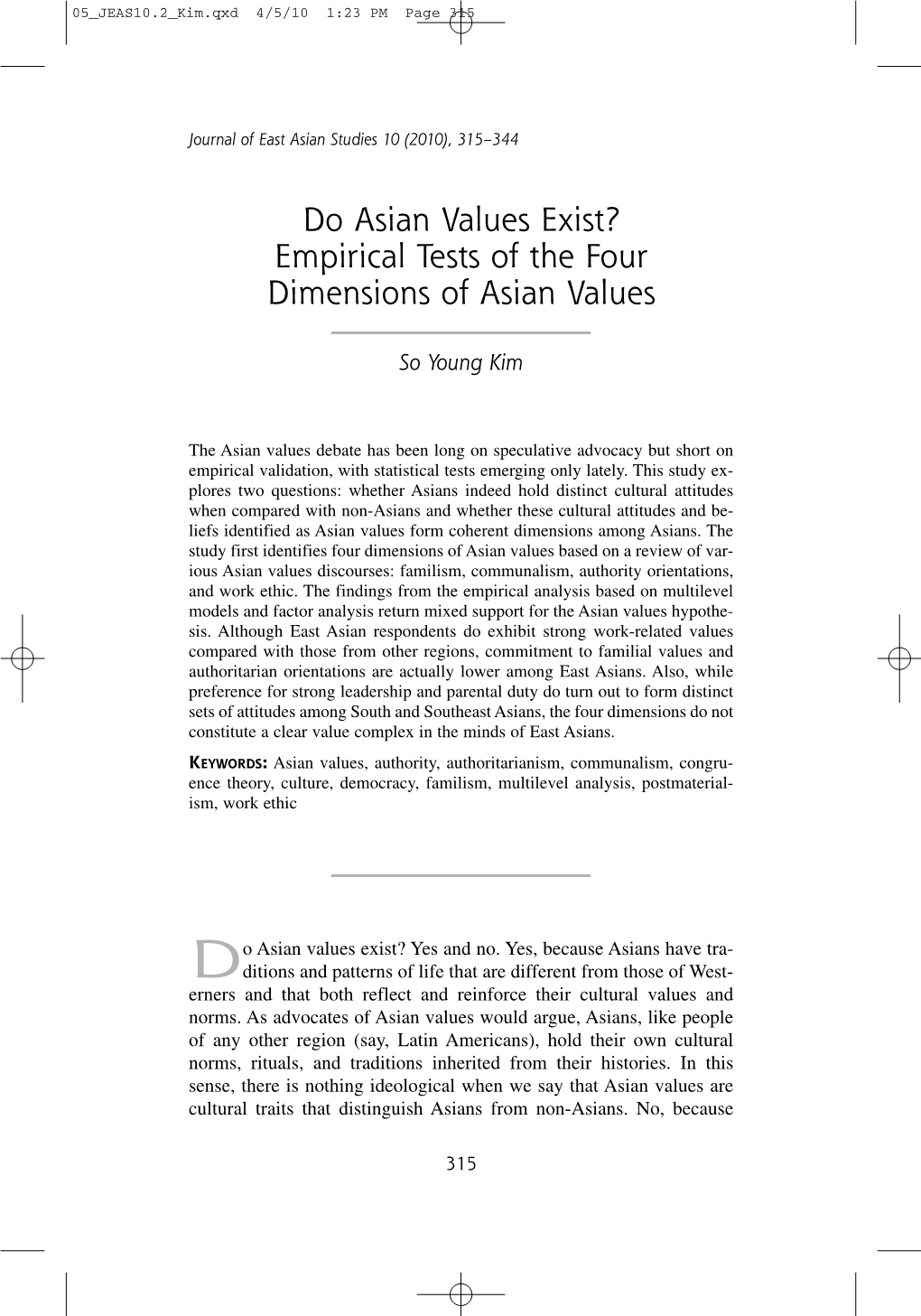 Do Asian Values Exist? Empirical Tests of the Four Dimensions of Asian Values