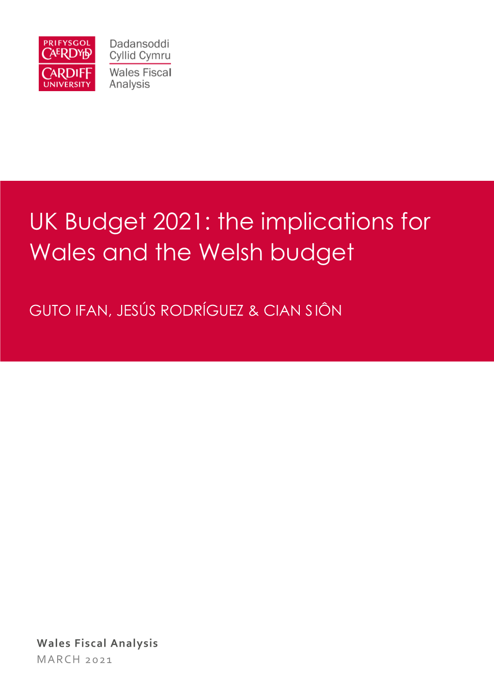UK Budget 2021: the Implications for Wales and the Welsh Budget