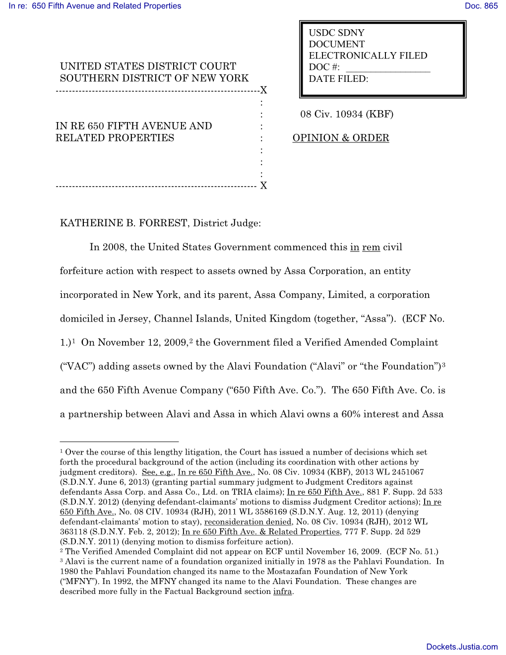 OPINION & ORDER: As Set Forth Above, All of the Assets at Issue in This Litigation, with the Exception of the Seven Alavi-O