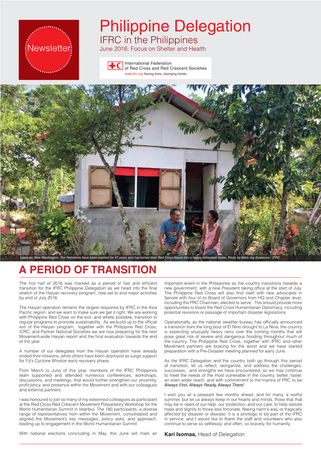 Philippine Delegation IFRC in the Philippines Newsletter June 2016: Focus on Shelter and Health
