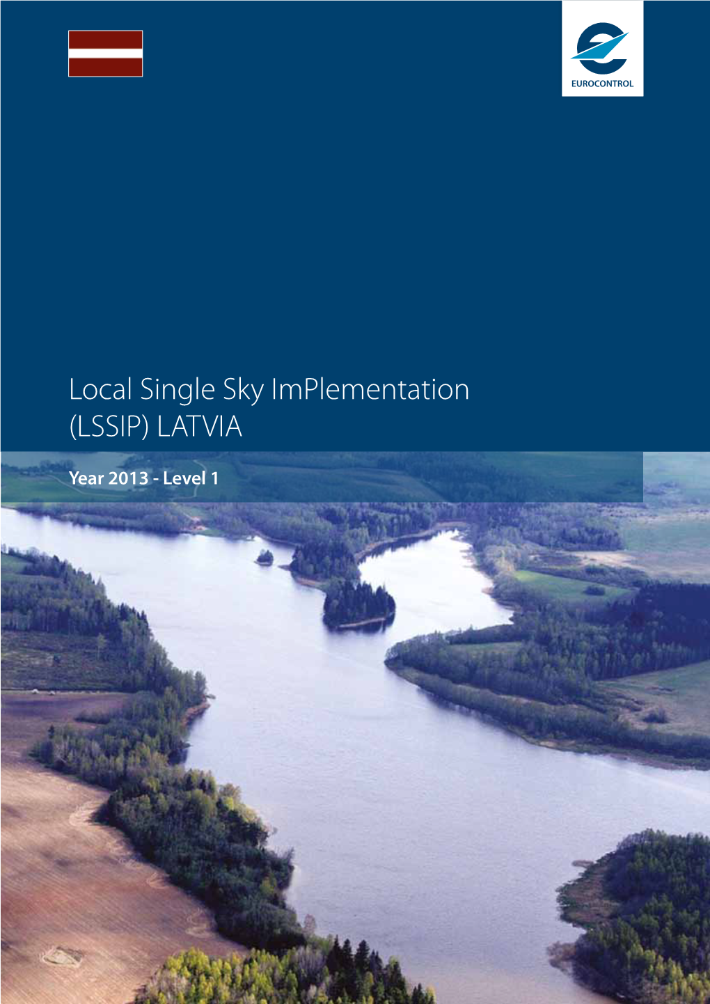 Local Single Sky Implementation (LSSIP) LATVIA