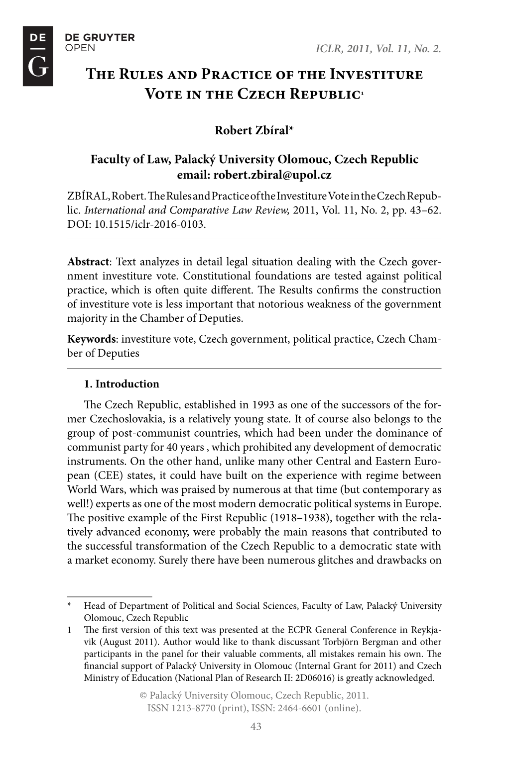 The Rules and Practice of the Investiture Vote in the Czech Republic1