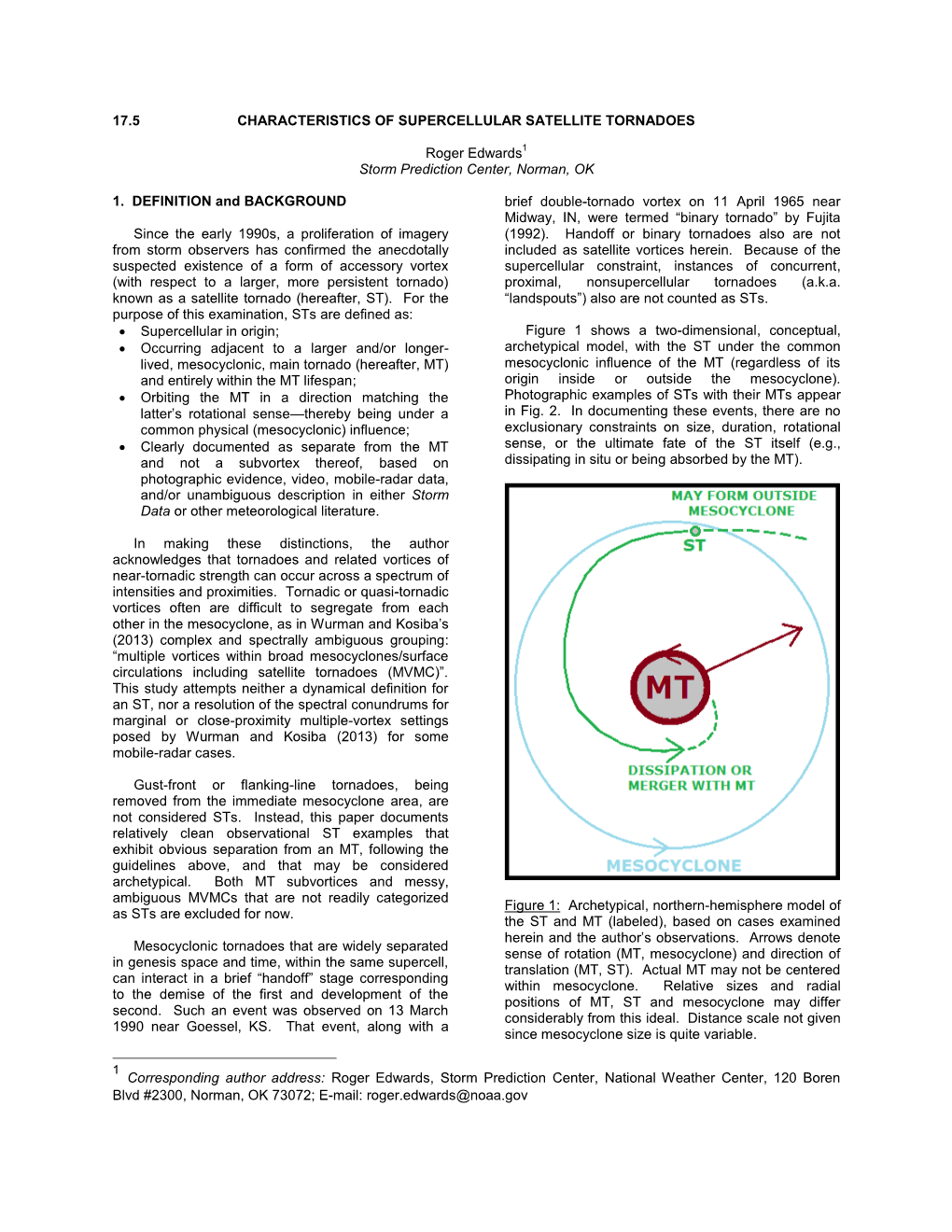 Characteristics of Supercellular Satellite Tornadoes