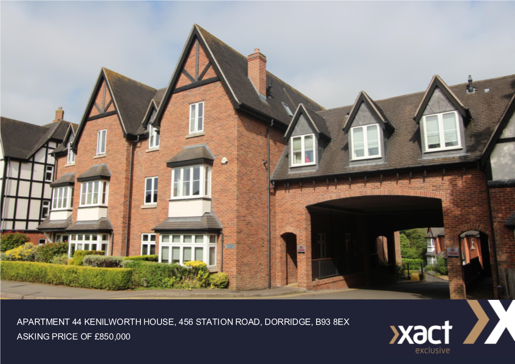 Apartment 44 Kenilworth House, 456 Station Road, Dorridge, B93 8Ex Asking Price of £850,000