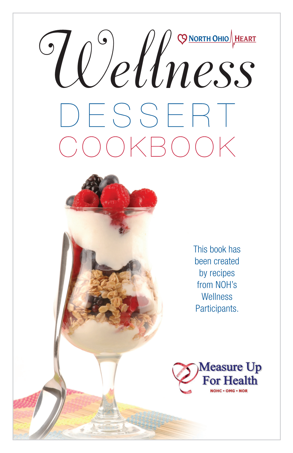 Our Dessert Cookbook! We Hope You Enjoy This Cookbook Installment Featuring Healthy Alternative Dessert Recipes for You and Your Family