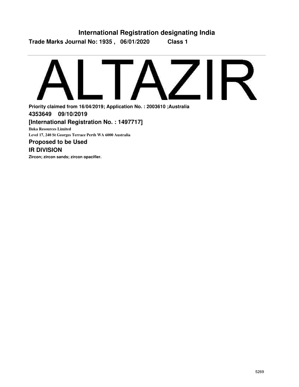 International Registration Designating India Trade Marks Journal No: 1935 , 06/01/2020 Class 1