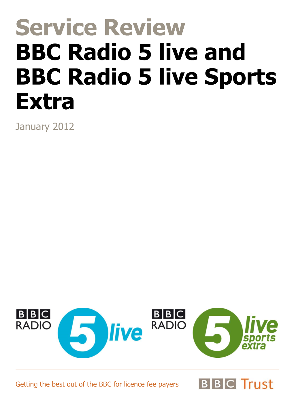 5 Live and BBC Radio 5 Live Sports Extra January 2012