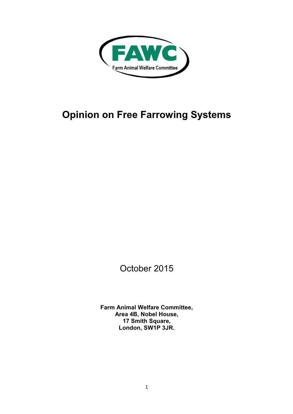 (FAWC) Opinion on Free Farrowing Systems