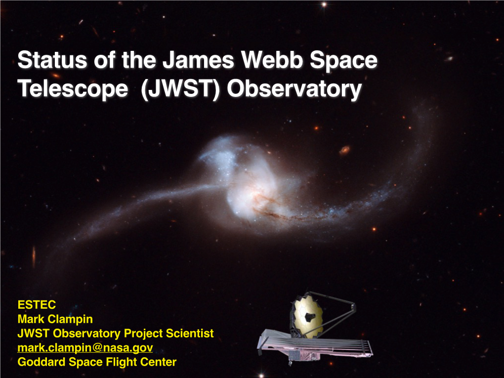 Status of the James Webb Space Telescope (JWST) Observatory