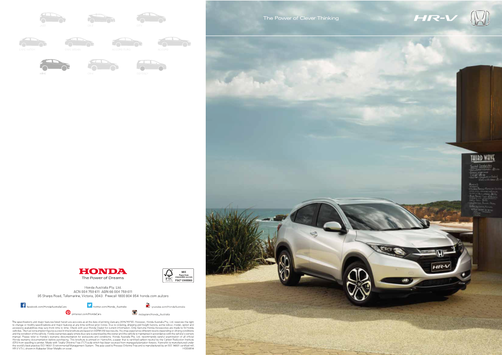 Honda Australia Pty. Ltd. ACN 004 759 611 ABN 66 004 759 611 95 Sharps Road, Tullamarine, Victoria, 3043