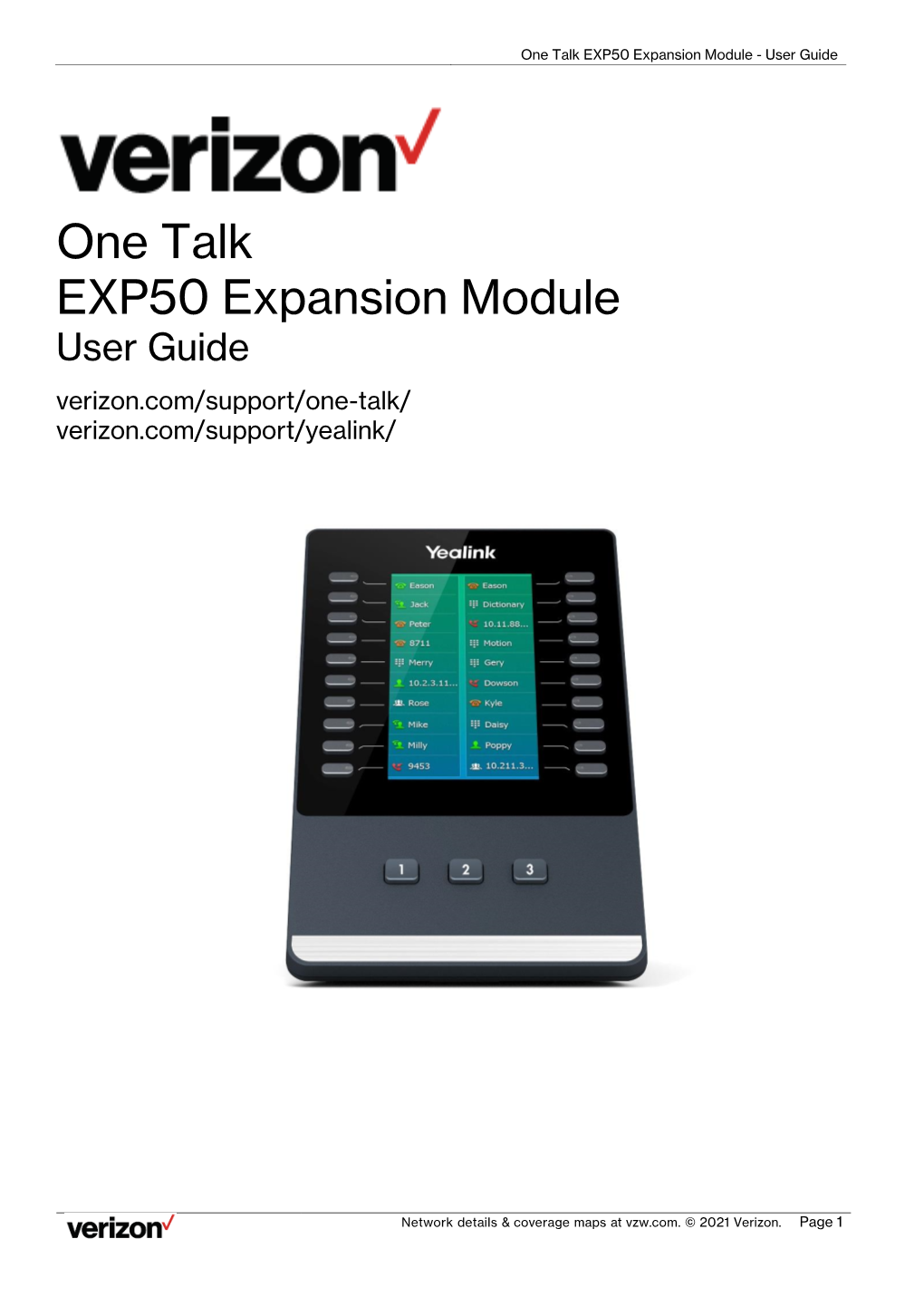 One Talk EXP50 Expansion Module User Guide Verizon.Com/Support/One-Talk/ Verizon.Com/Support/Yealink