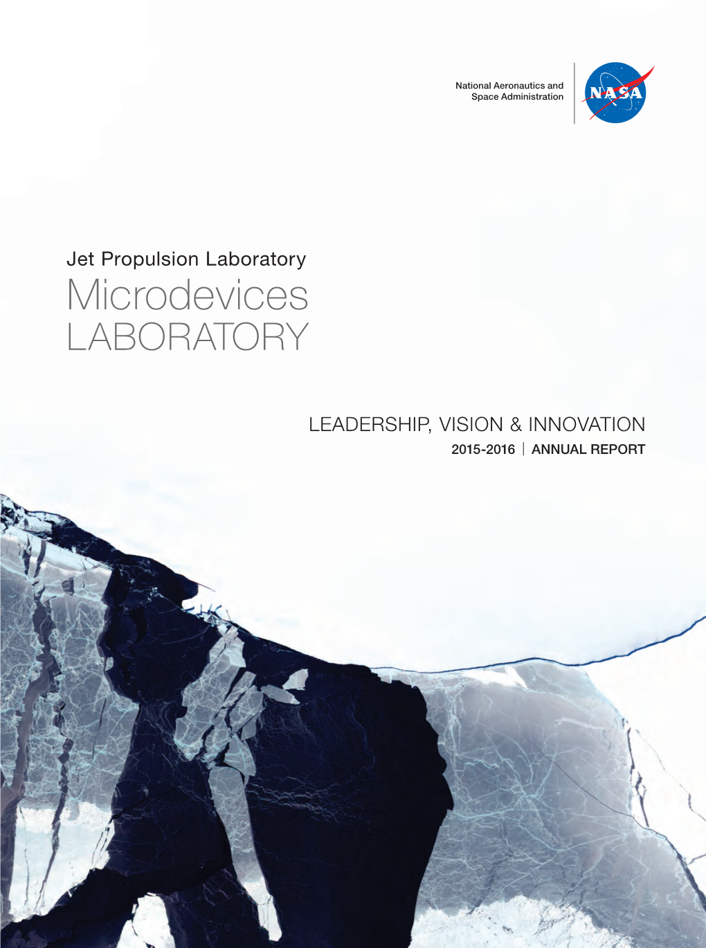 MDL ANNUAL REPORT Is Devoted to JPL Chief Technologist Dr