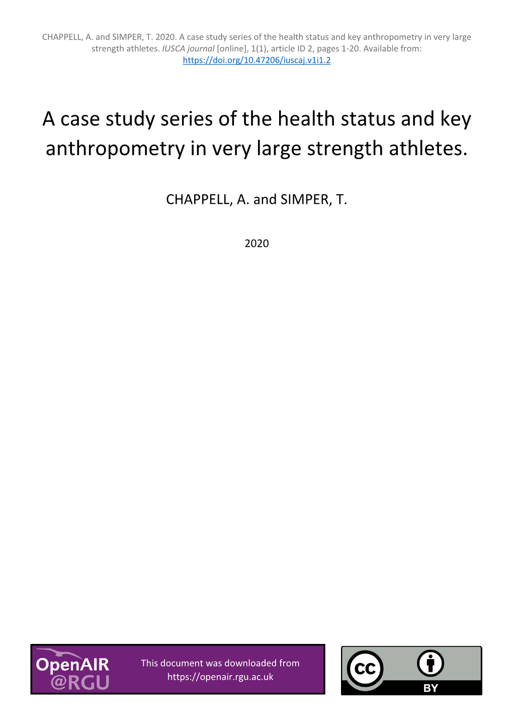 A Case Study Series of the Health Status and Key Anthropometry in Very Large Strength Athletes