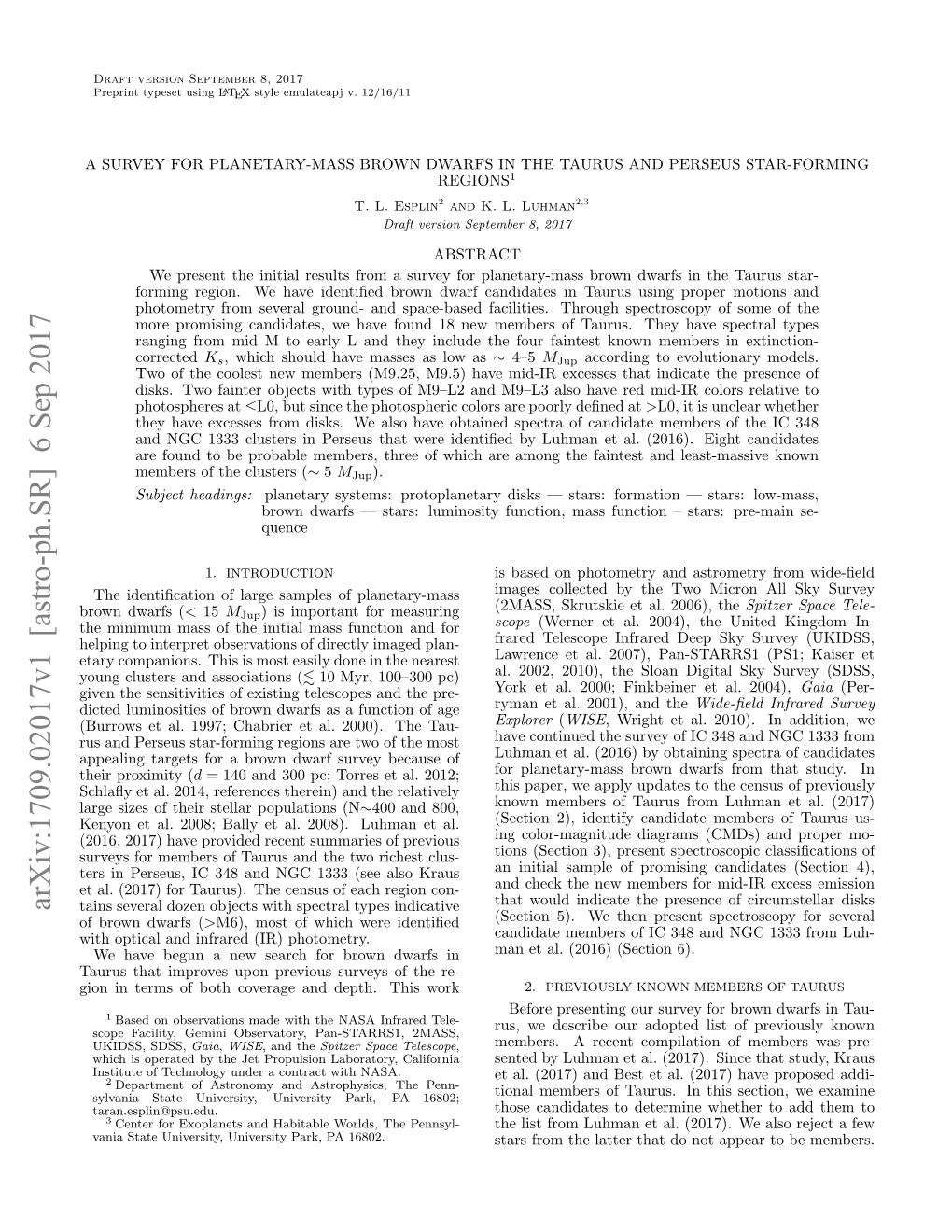 Arxiv:1709.02017V1 [Astro-Ph.SR] 6 Sep 2017 Tains Several Dozen Objects with Spectral Types Indicative of Brown Dwarfs (>M6), Most of Which Were Identiﬁed (Section 5)