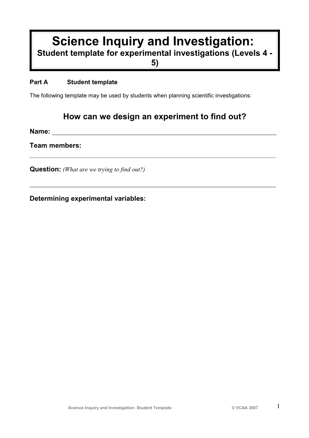 Science Inquiry And Investigation: Student Template For Experimental Investigations (Levels 2-6)