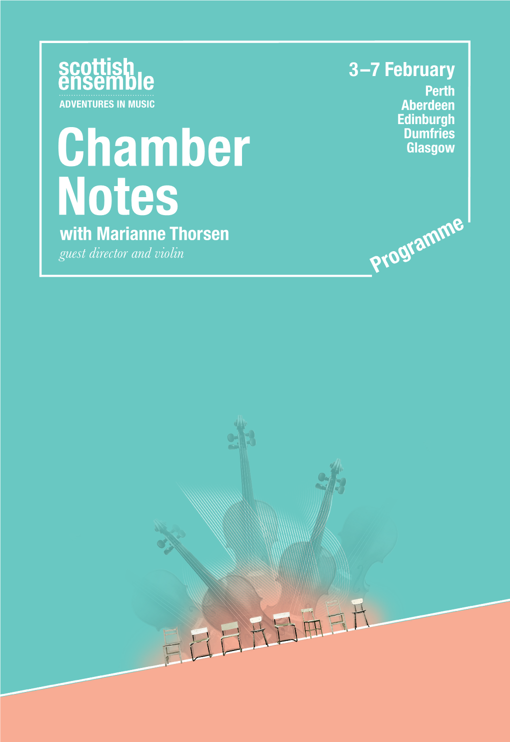Chamber Notes Programme Performers Hello Part One Guest Director & Violin 35 Mins Approx