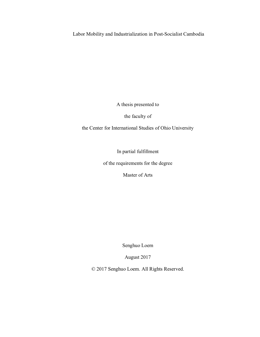 Labor Mobility and Industrialization in Post-Socialist Cambodia a Thesis