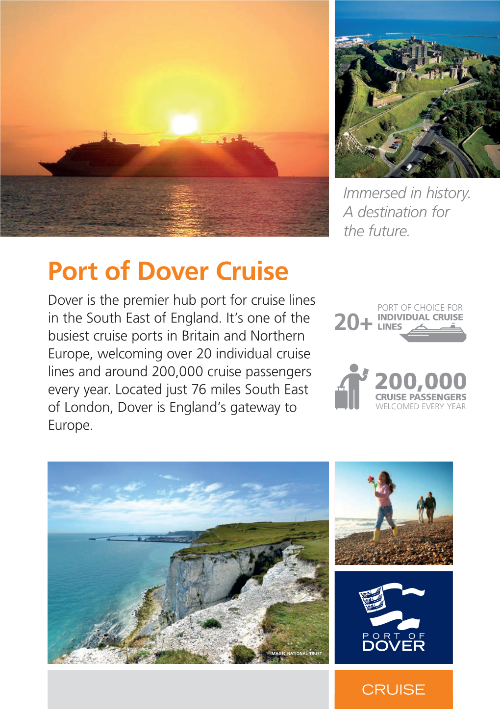 Port of Dover Cruise Dover Is the Premier Hub Port for Cruise Lines in the South East of England