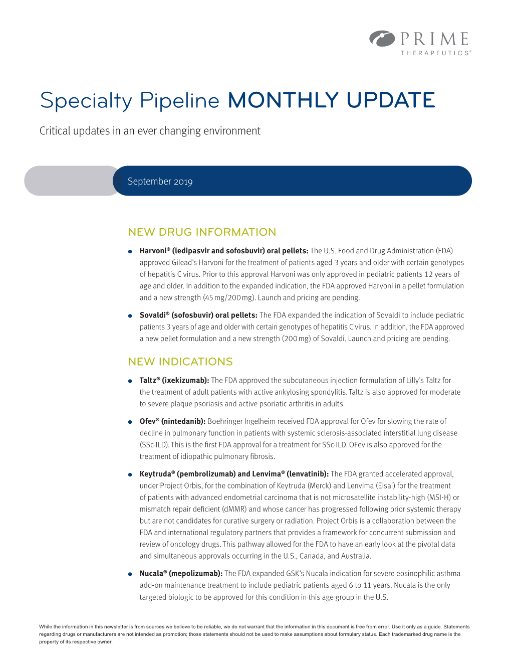 Specialty Pipeline MONTHLY UPDATE