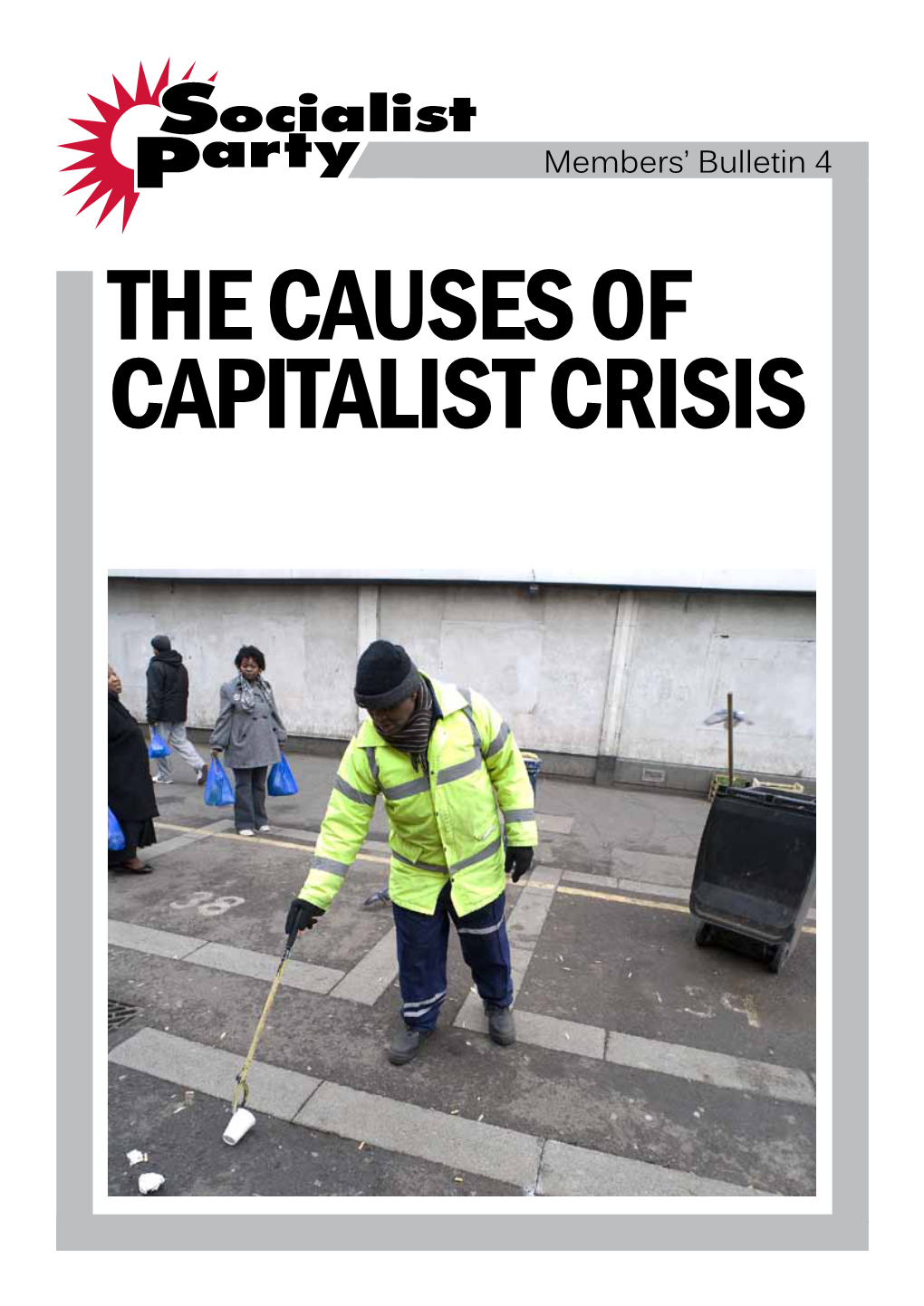 The Causes of Capitalist Crisis