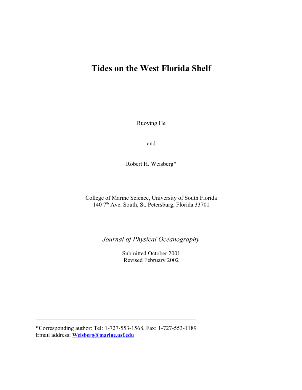 Three Dimensional Modeling of Tidal Currents and Mixing Quantities Over the West Florida Shelf