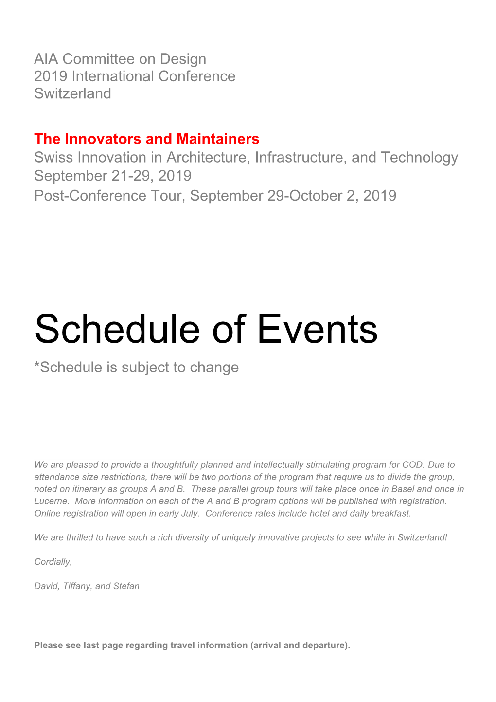 Schedule of Events *Schedule Is Subject to Change