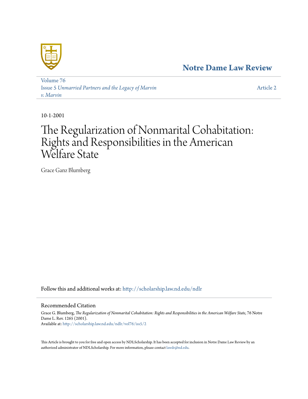 The Regularization of Nonmarital Cohabitation: Rights and Responsibilities in the American Welfare State Grace Ganz Blumberg