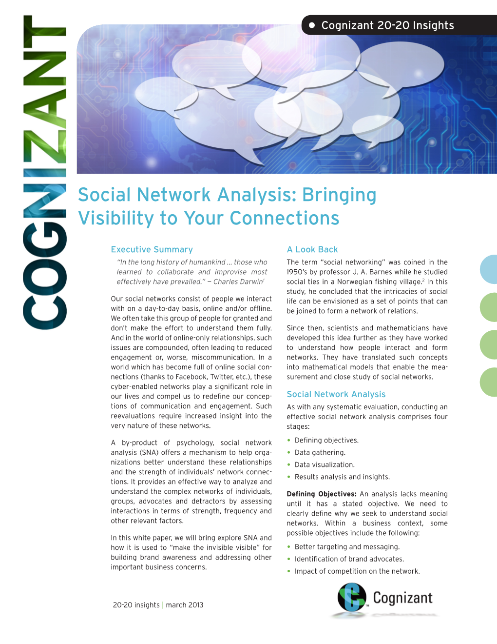 Social Network Analysis: Bringing Visibility to Your Connections