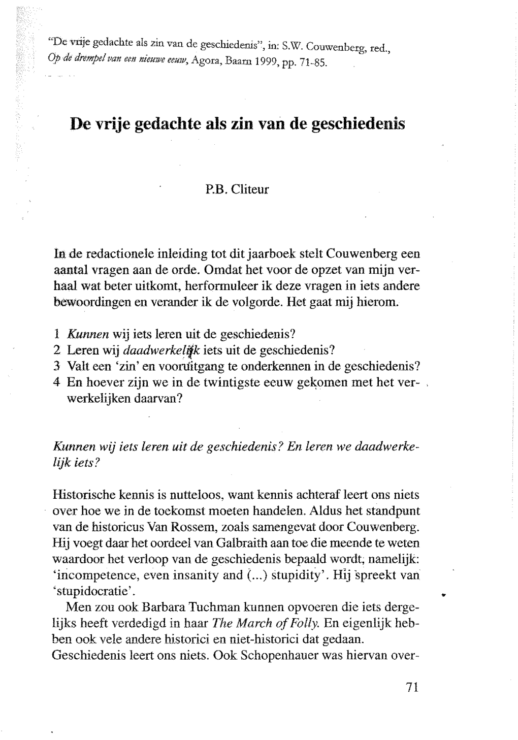 De Vrije Gedachte Als Zin Van De Geschiedenis