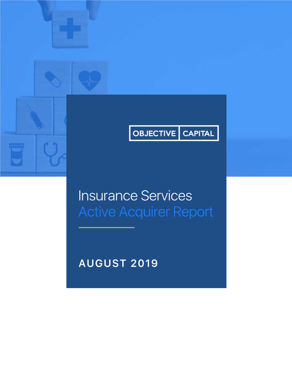 Insurance Services Active Acquirer Report-190829