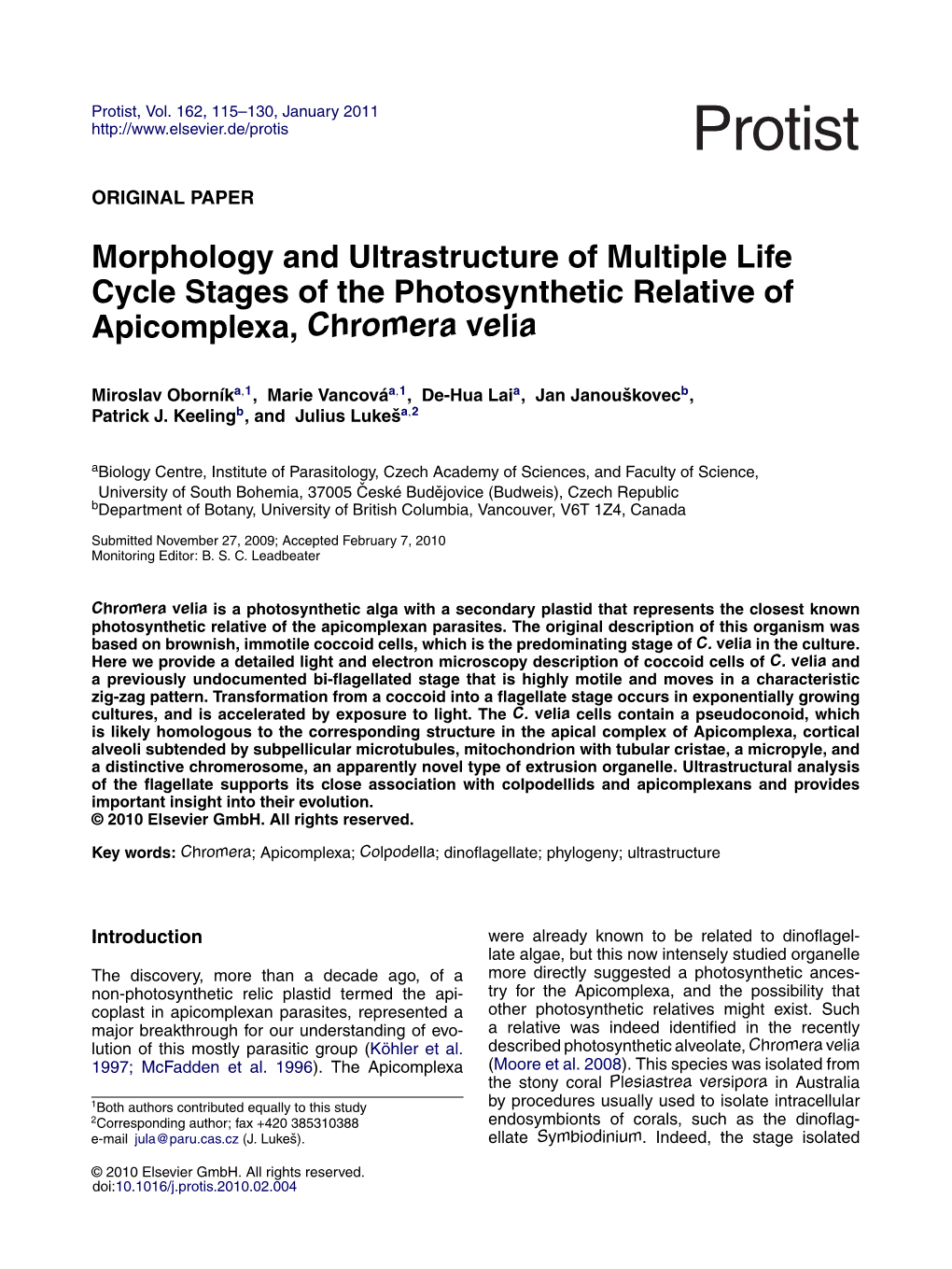 Morphology and Ultrastructure of Multiple Life Cycle Stages of the Photosynthetic Relative of Apicomplexa, Chromera Velia