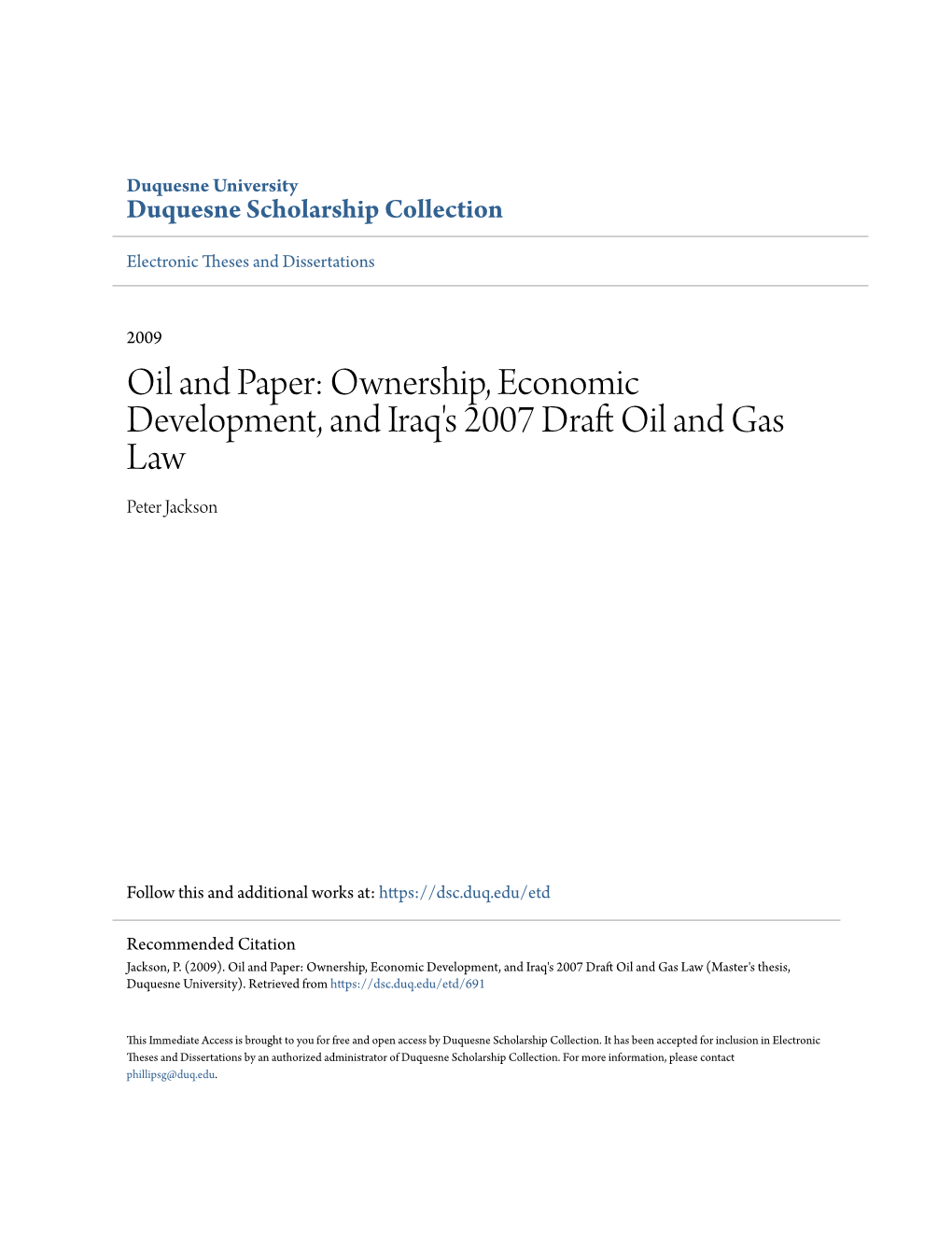 Ownership, Economic Development, and Iraq's 2007 Draft Oil and Gas Law Peter Jackson