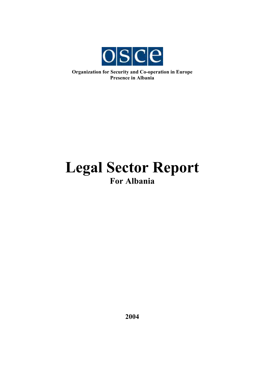 Legal Sector Report for Albania