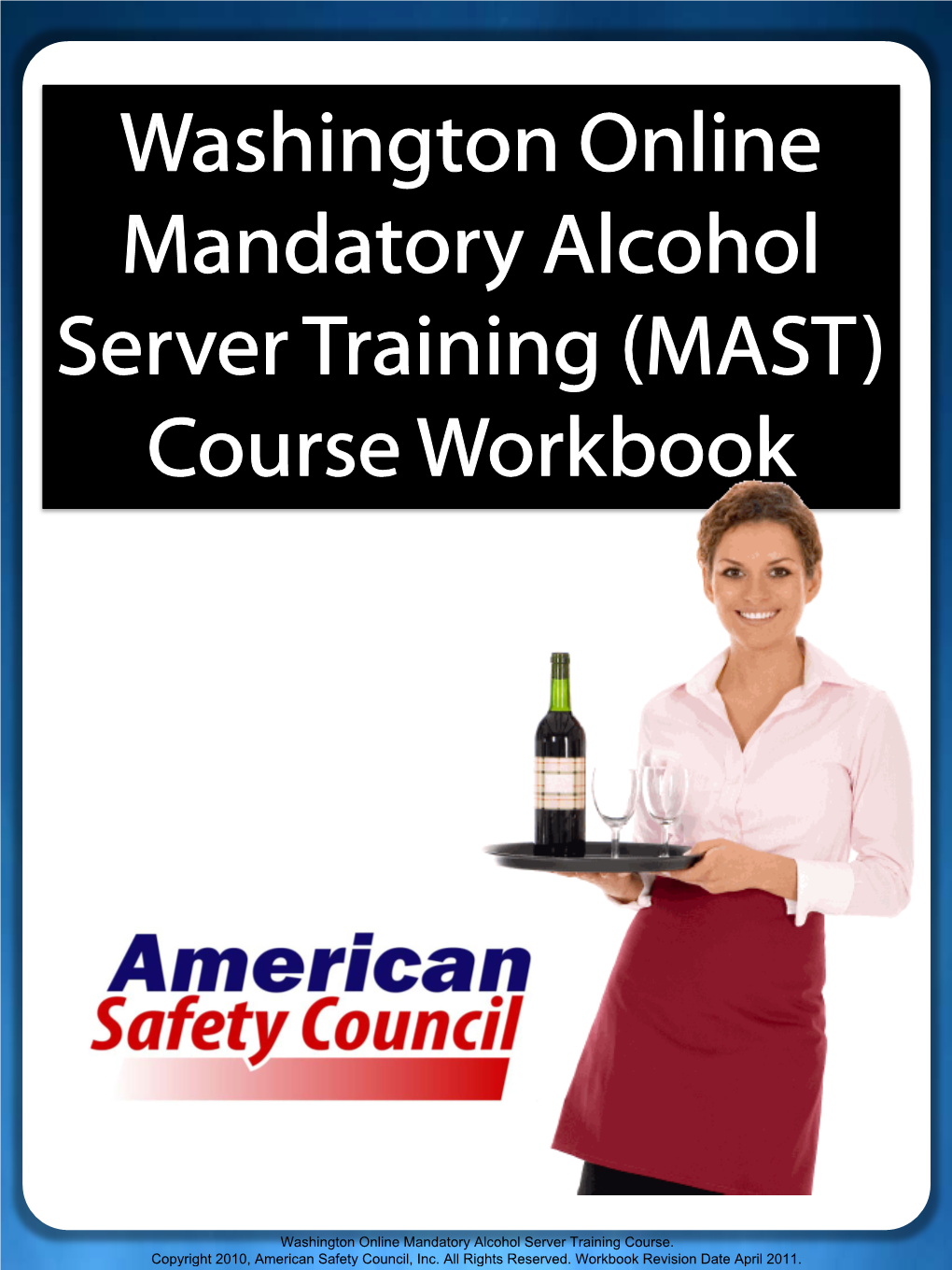 Washington Online Mandatory Alcohol Server Training (MAST) Course Workbook