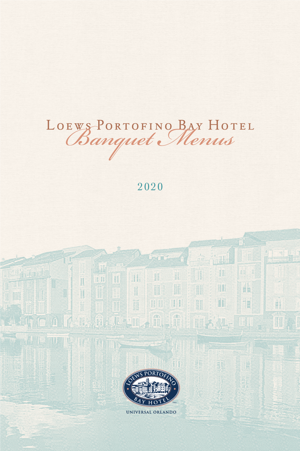 Banquet Menus 2020 Welcome to Loews Portofino Bay Hotel