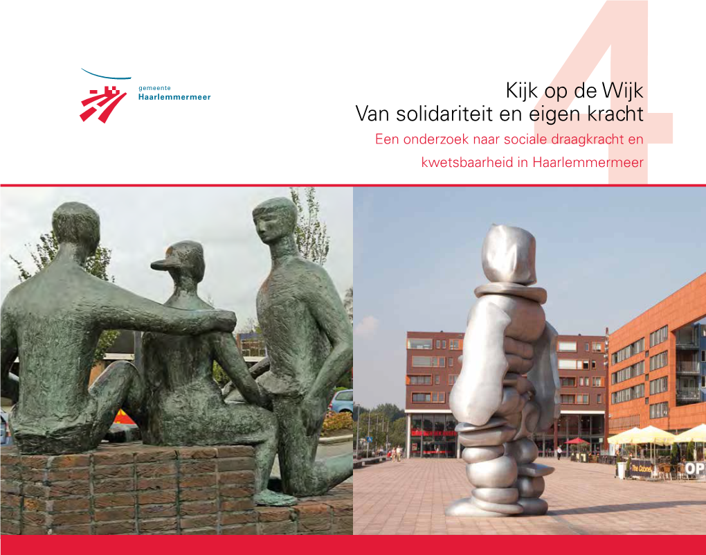 Kijk Op De Wijk Van Solidariteit En Eigen Kracht Een Onderzoek Naar Sociale Draagkracht En Kwetsbaarheid in Haarlemmermeer Overzichtskaart Deel 2: Wijktypen