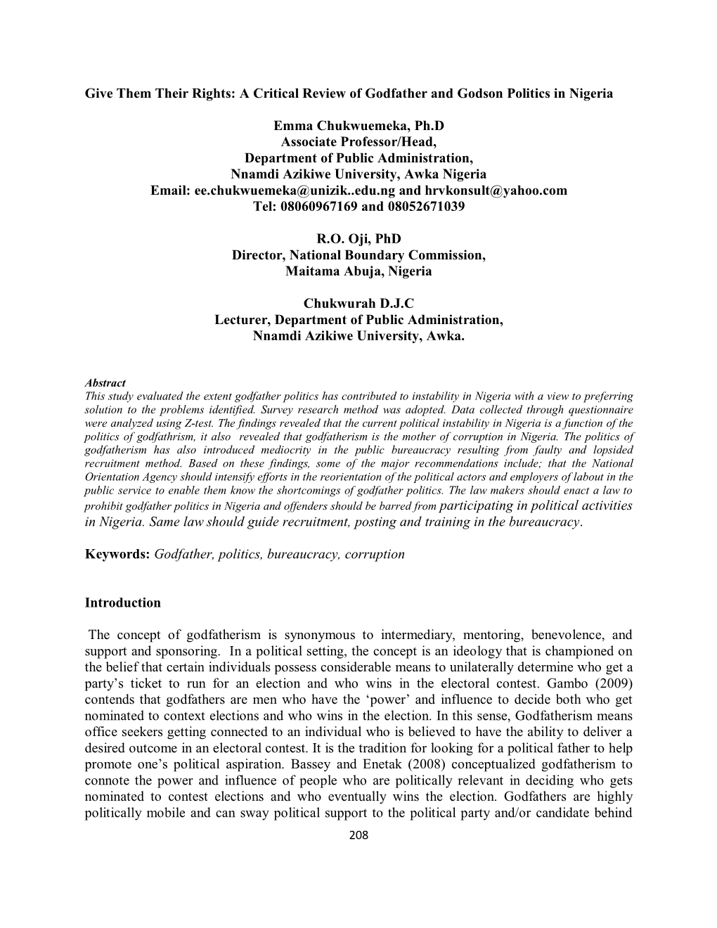 Give Them Their Rights: a Critical Review of Godfather and Godson Politics in Nigeria Emma Chukwuemeka, Ph.D Associate Professor