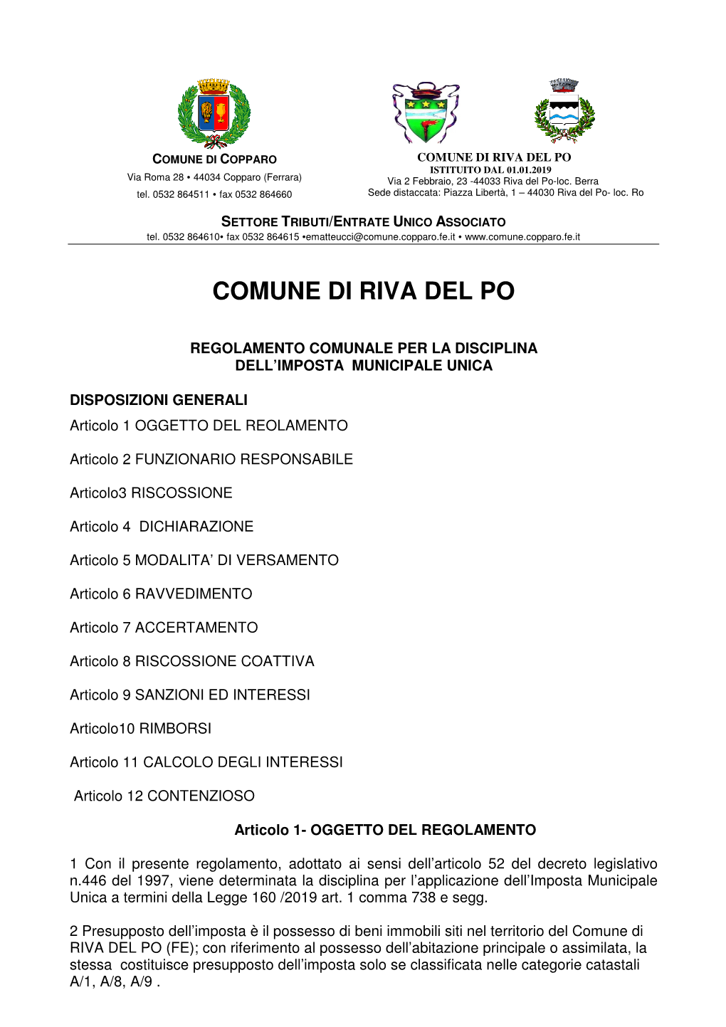 COMUNE DI RIVA DEL PO ISTITUITO DAL 01.01.2019 Via Roma 28 • 44034 Copparo (Ferrara) Via 2 Febbraio, 23 -44033 Riva Del Po-Loc