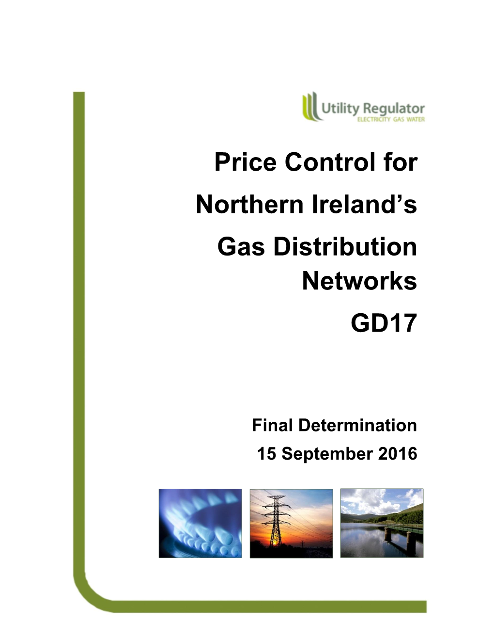 GD17 Final Determination, Utility Regulator for Northern Ireland, 2016