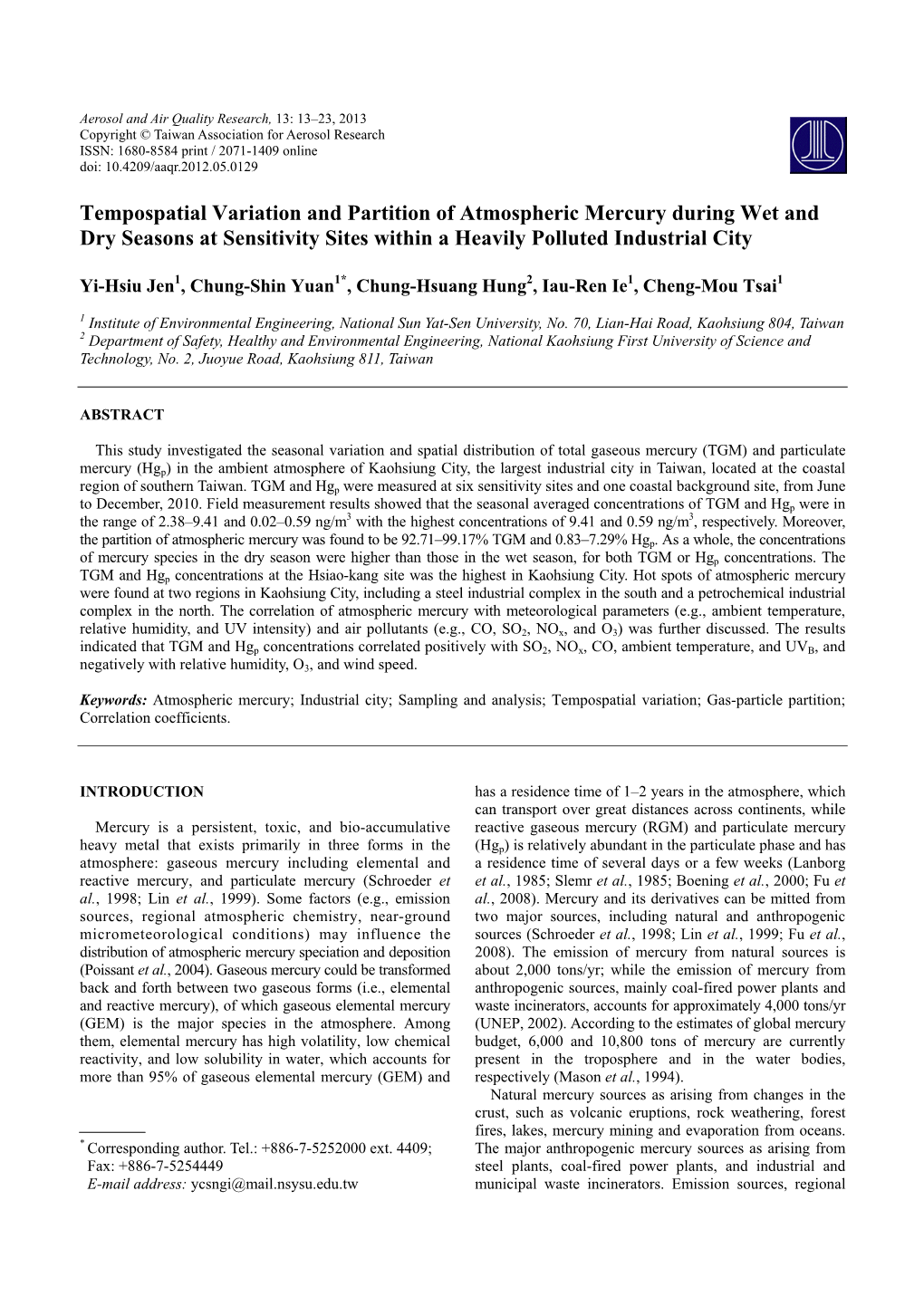 Tempospatial Variation and Partition of Atmospheric Mercury During Wet and Dry Seasons at Sensitivity Sites Within a Heavily Polluted Industrial City