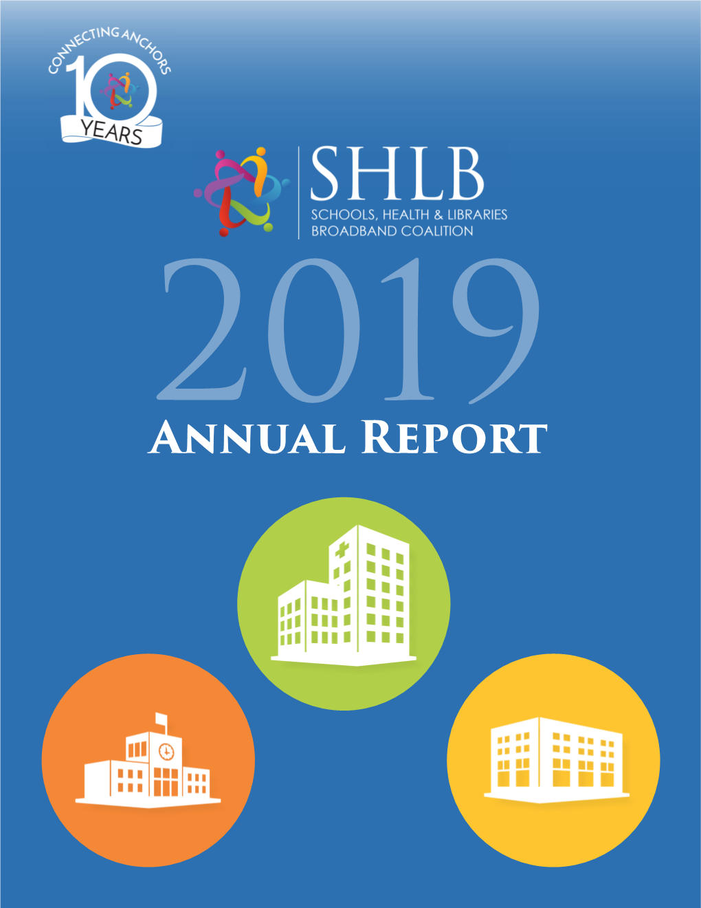 2019 Annual Report 3 National Leader for Anchors