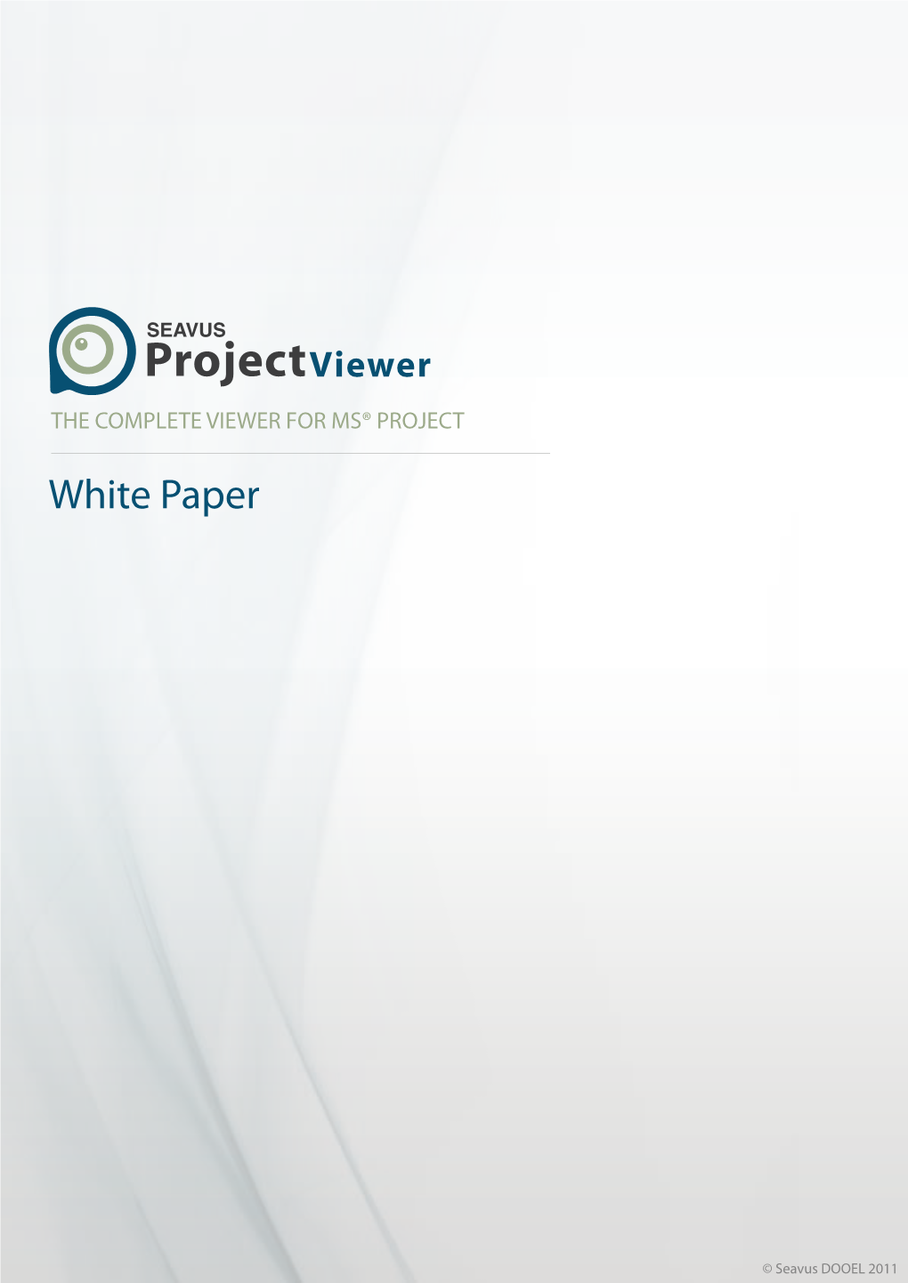 Seavus Project Viewer White Paper Contents