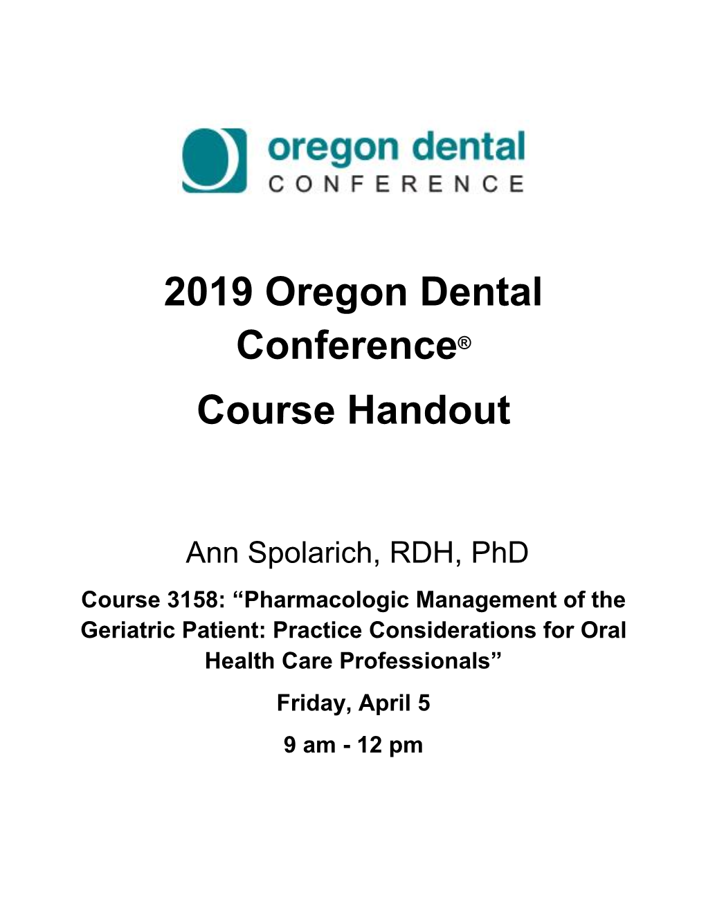 2019 Oregon Dental Conference® Course Handout