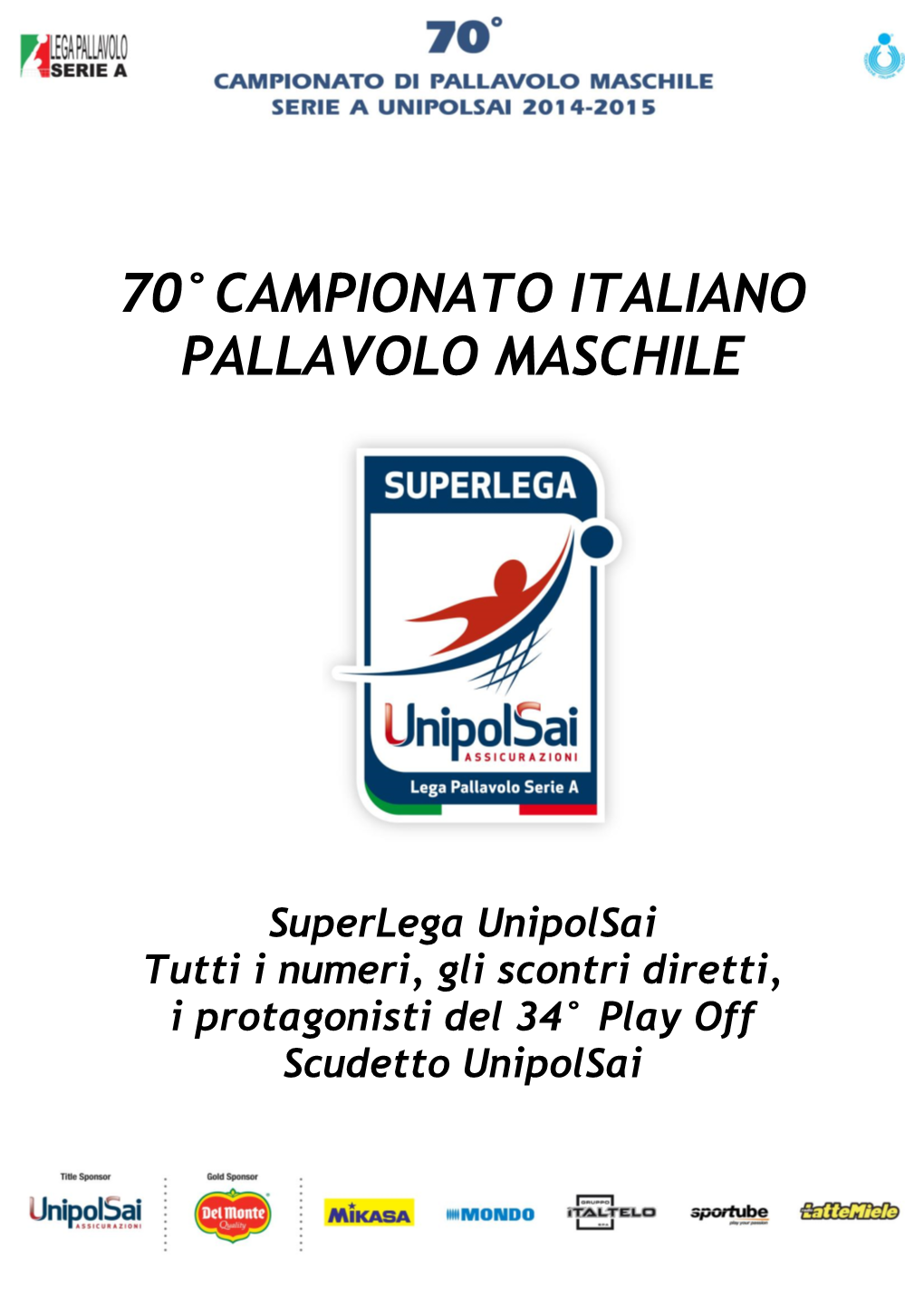 Play Off Scudetto Unipolsai